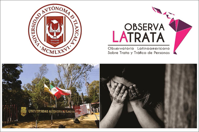 Recibirá UATx Congreso Latinoamericano sobre Trata y Tráfico de Personas - AlternativaTlx