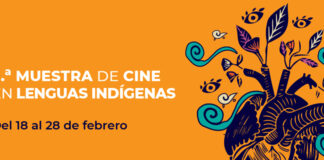 La 3.ª Muestra de Cine en Lenguas Indígenas se llevará a Cabo de Febrero a Noviembre de 2022 - AlternativaTlx