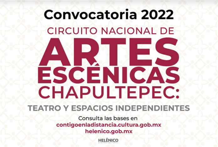 Conoce la Convocatoria Circuito Nacional de Artes Escénicas Chapultepec: Teatro y Espacios Independientes