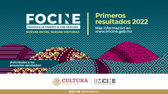Imcine da a Conocer los Primeros Resultados del Programa de Fomento al Cine Mexicano (Focine) 2022 Imcine da a Conocer los Primeros Resultados del Programa de Fomento al Cine Mexicano (Focine) 2022
