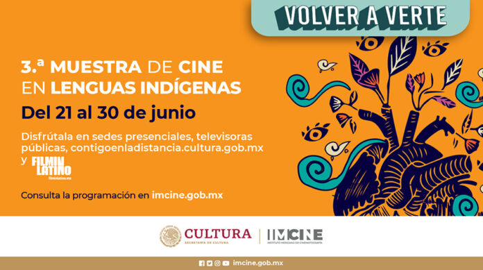 3era Muestra de Cine en Lenguas Indigenas La 3ª. Muestra de Cine en Lenguas Indígenas Dedica su Programación de Junio a la Preservación del Medio Ambiente - AlternativaTlx