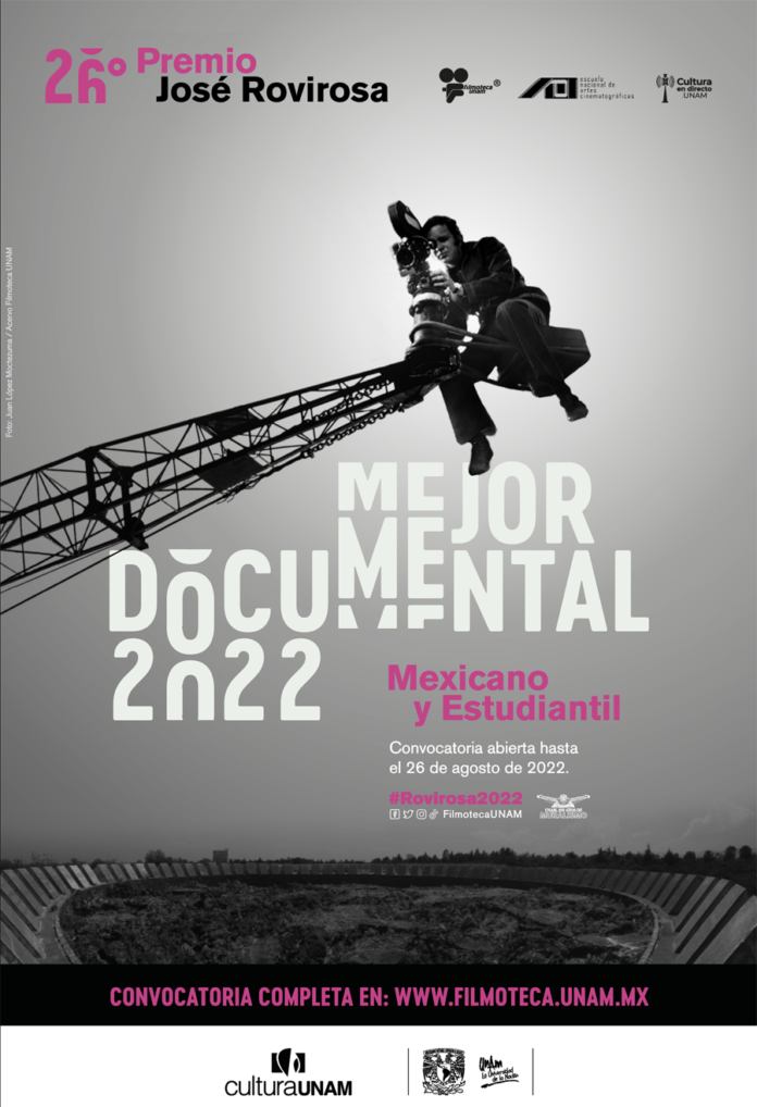 La UNAM Lanza Convocatoria para el Premio José Rovirosa al Mejor Documental Mexicano y Estudiantil - AlternativaTlx