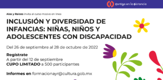Alas y Raíces Invita al Curso en línea Inclusión y Diversidad de Infancias Niñas, Niños y Adolescentes con Discapacidad - AlternativaTlx