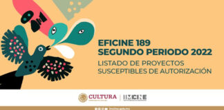 EFICINE da a Conocer los Proyectos Susceptibles de Autorización del Segundo Periodo de 2022 - AlternativaTlx