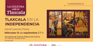 El INEHRM Invita a la Conferencia “Tlaxcala en la Independencia” - AlternativaTlx