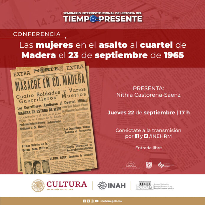 El INEHRM Revisará la Participación de las Mujeres en el Asalto al Cuartel de Madera, 23 de Septiembre de 1965 - AlternativaTlx El INEHRM Revisará la Participación de las Mujeres en el Asalto al Cuartel de Madera, 23 de Septiembre de 1965 - AlternativaTlx