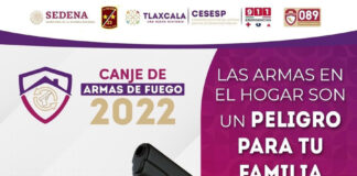 Iniciará en Huamantla Campaña de Canje de Armas de Fuego 2022 - AlternativaTlx