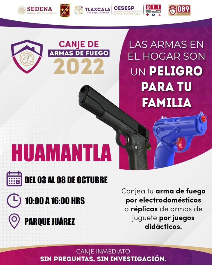 Iniciará en Huamantla Campaña de Canje de Armas de Fuego 2022 - AlternativaTlx