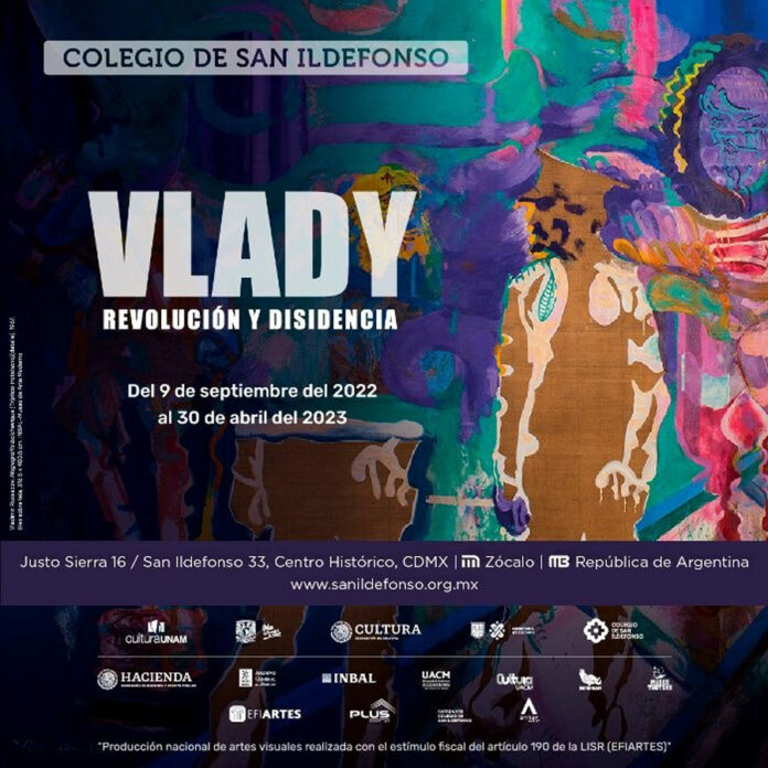 Vlady: Revolución y Disidencia, Magna Exposición en el Colegio de San Ildefonso - AlternativaTlx