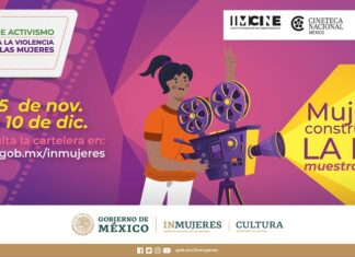 Inauguran Muestra de Cine en el Marco del 25N y los 16 Días de Activismo para Combatir la Violencia Contra las Mujeres - AlternativaTlx