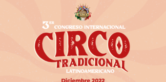 Artistas de México y América Latina se Reúnen para Difundir lo Mejor del Circo - AlternativaTlx