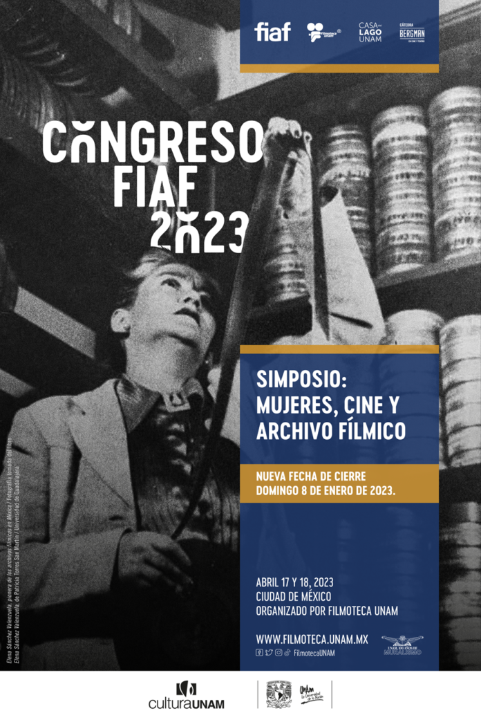 El Simposio Mujeres, Cine y Archivo Fílmico, que se celebrará durante el Congreso de la FIAF 2023 en la UNAM, Extiende el Plazo de su Convocatoria - AlternativaTlx