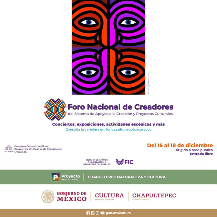 El Sistema de Apoyos a la Creación y Proyectos Culturales Alista en Los Pinos el Primer Foro Nacional de Creadores - AlternativaTlx