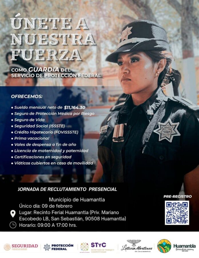 Convoca el Servicio de Protección Federal a Ciudadanos Huamantlecos a Incorporarse como Guardias Federales - AlternativaTlx