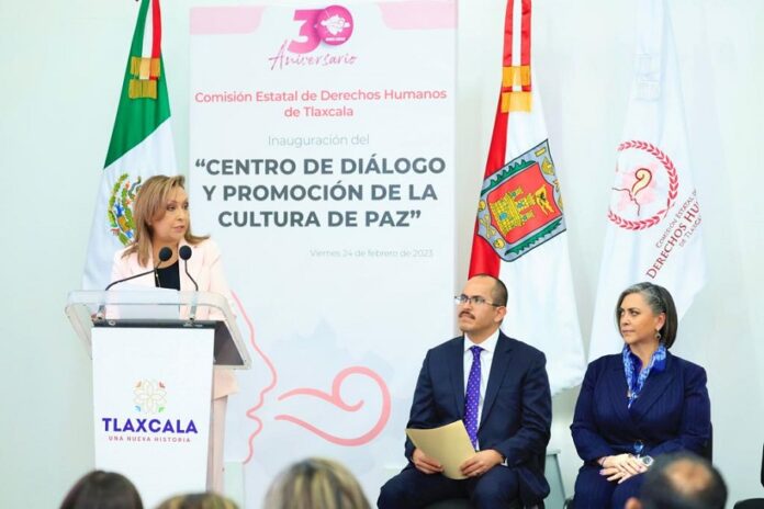 Inauguró Gobernadora Lorena Cuéllar “Centro de Diálogo y Promoción de la Cultura de la Paz” de la CEDH - AlternativaTlx Inauguró Gobernadora Lorena Cuéllar “Centro de Diálogo y Promoción de la Cultura de la Paz” de la CEDH - AlternativaTlx