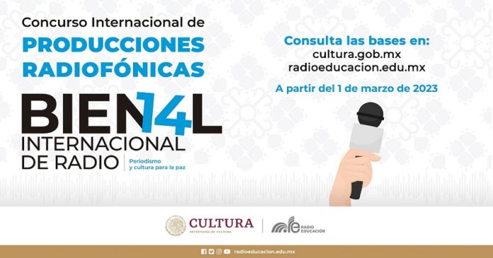 Radio Educación Publica la Convocatoria al Concurso Internacional de Producciones Radiofónicas - AlternativaTlx