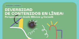 El CCD y la Embajada de Canadá en México Difunden los Principios de la Diversidad de Contenidos en Línea en un Diálogo Virtual - AlternativaTlx