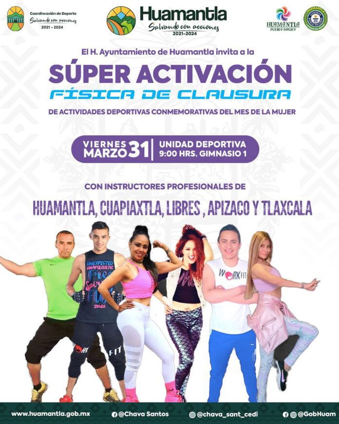 Invita Gobierno de Huamantla a la Súper Activación Física para Cerrar el Mes de la Mujer - AlternativaTlx