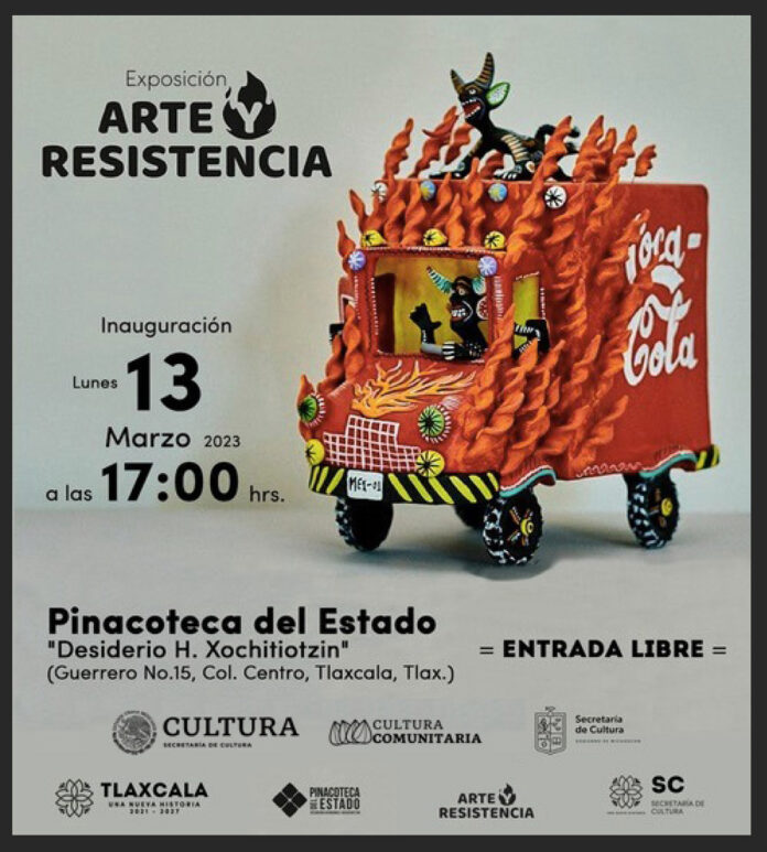 Llega a Tlaxcala la Exposición Arte y Resistencia - AlternativaTlx