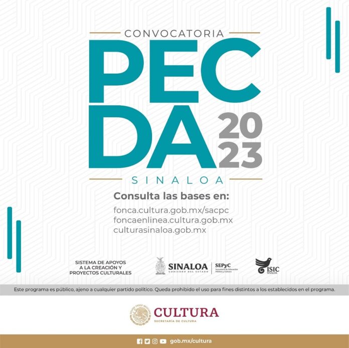 El Sistema de Apoyos a la Creación y Proyectos Culturales y el Instituto Sinaloense de Cultura Abren Convocatoria PECDA 2023 - AlternativaTlx