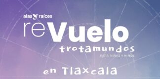 El “Revuelo” de Alas y Raíces Llega a Tlaxcala - AlternativaTlx