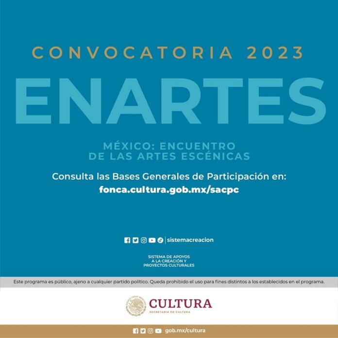 El Sistema de Apoyos a la Creación y Proyectos Culturales abre las Convocatorias Creadores Escénicos y ENARTES - AlternativaTlx