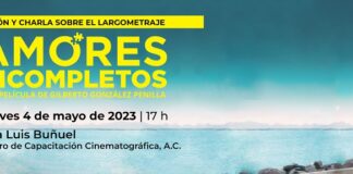 Gilberto González Penilla, Egresado CCC, Presenta su Segundo Largometraje en el CCC: Amores Incompletos - AlternativaTlx