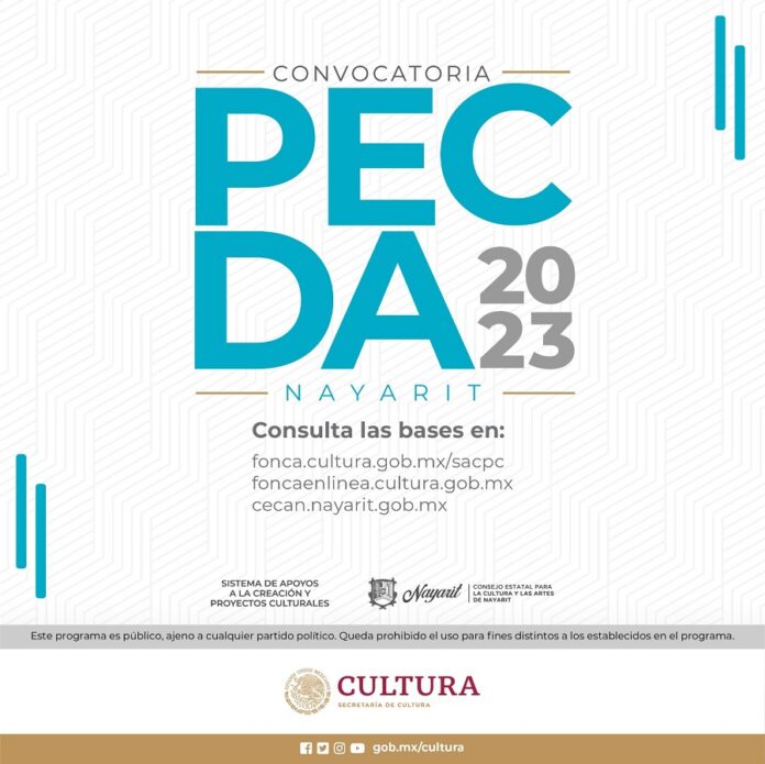 El Sistema de Apoyos a la Creación y Proyectos Culturales y el Gobierno de Nayarit Publican la Convocatoria PECDA 2023 - AlternativaTlx