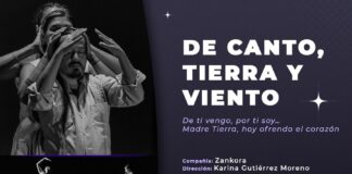 De Canto, Tierra y Viento, de la Compañía Zankora Cuerpo Sonoro, Llega al Palacio de Cultura de Tlaxcala - AlternativaTlx