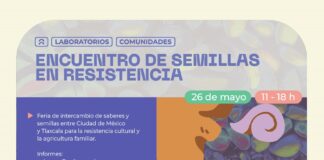 “Encuentro de Semillas en Resistencia”, una Oportunidad para Compartir Saberes Entre Ciudad de México y Tlaxcala - AlternativaTlx