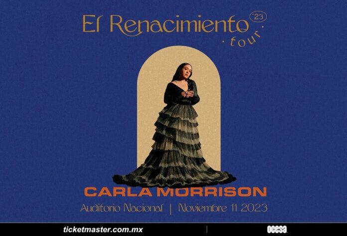 CARLA MORRISON, Anuncia su Regreso al Auditorio Nacional - AlternativaTlx CARLA MORRISON, Anuncia su Regreso al Auditorio Nacional - AlternativaTlx