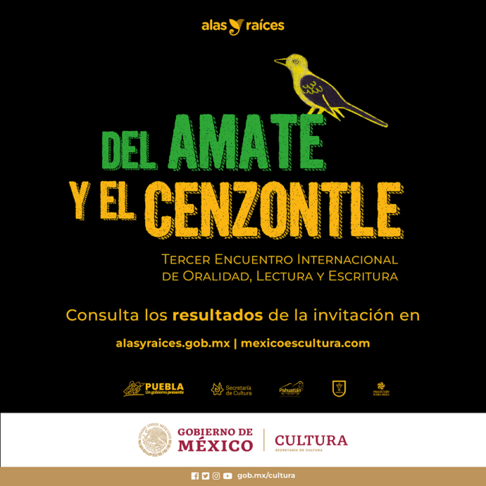 Alas y Raíces Anuncia Quienes Serán Parte del Tercer Encuentro Internacional de Oralidad, Lectura y Escritura “Del Amate y el Cenzontle” - AlternativaTlx