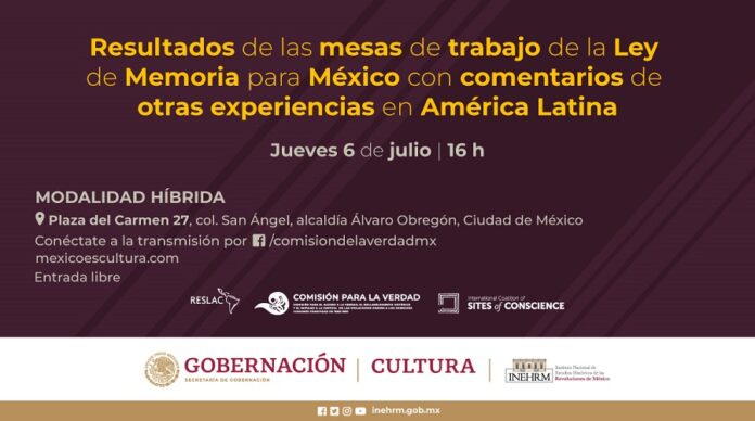El INEHRM Presentará los Resultados de las Mesas de Análisis de la Ley de Memoria de la Comisión de la Verdad Hacia una Cultura de la Paz - AlternativaTlx