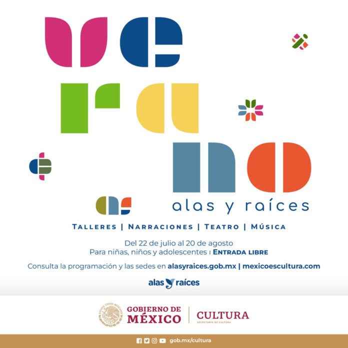 El “Verano Alas y Raíces” Llega a Diversas Sedes de la Ciudad de México y Estados del País - AlternativaTlx