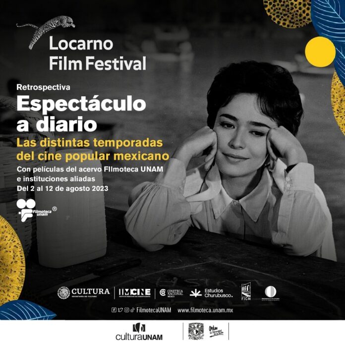 “Espectáculo a Diario - Las Distintas Temporadas del Cine Popular Mexicano” Retrospectiva se Presenta en el 76 Festival Internacional de Cine de Locarno - AlternativaTlx