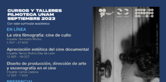 Filmoteca UNAM Ofrece Nuevos Cursos y Talleres Durante Septiembre con Valor Curricular Académico - AlternativaTlx