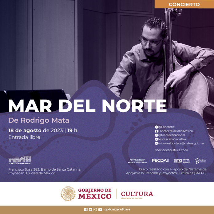 La Fonoteca Nacional será Escenario para la Presentación del Disco “Mar del Norte” de Rodrigo Mata - AlternativaTlx