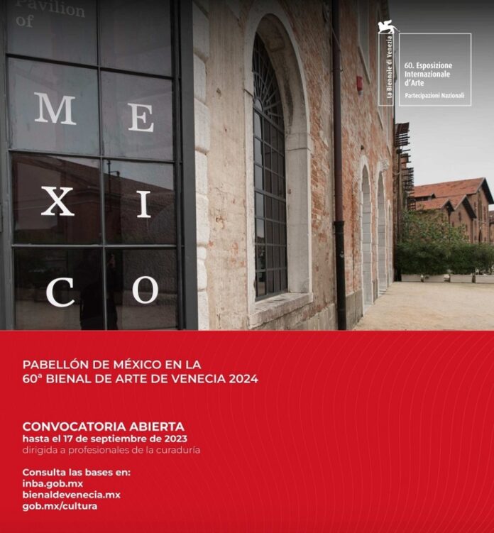 La Secretaría de Cultura Federal y el Inbal Convocan a Participar en el Pabellón de México de la 60ª Bienal de Arte de Venecia 2024 - AlternativaTlx