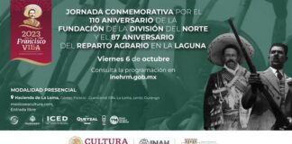 El Inehrm Conmemorará en Lerdo, Durango, la Creación de la División del Norte y el Reparto Agrario Cardenista - AlternativaTlx