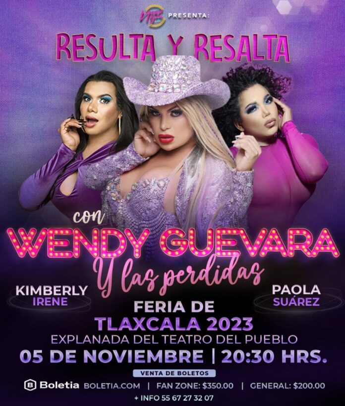 Llega a la Feria de Tlaxcala 2023 “Resulta y Resalta con Wendy Guevara y Las Perdidas”. AlternativaTlx