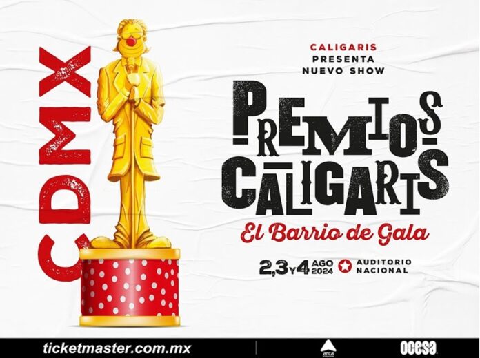 Los Caligaris Presentarán su Nuevo Show, Premios Caligaris, el Barrio de Gala, en la CDMX - AlternativaTlx