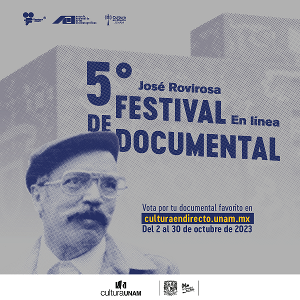Quinto Festival José Rovirosa de Documental en Línea 2023 del 2 al 30 de Octubre. - AlternativaTlx