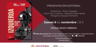 Inehrm Presentará el Libro Izquierda 1923-2023- la Terca Travesía - AlternativaTlx