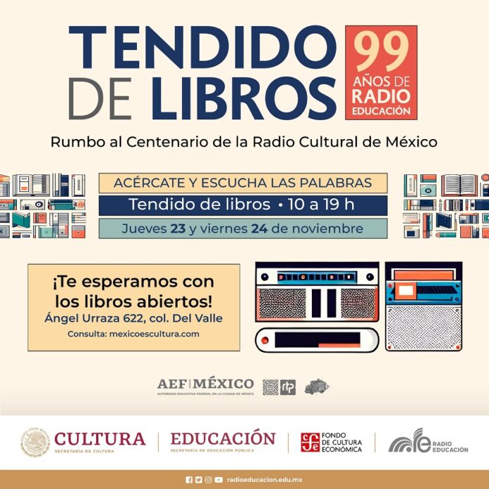 Radio Educación y el Fondo de Cultura Económica Ofrecerán un Tendido de Libros . - AlternativaTlx