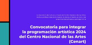El Cenart Anuncia a los Ganadores de la Convocatoria para Integrar su Programación Artística 2024. - AlternativaTlx