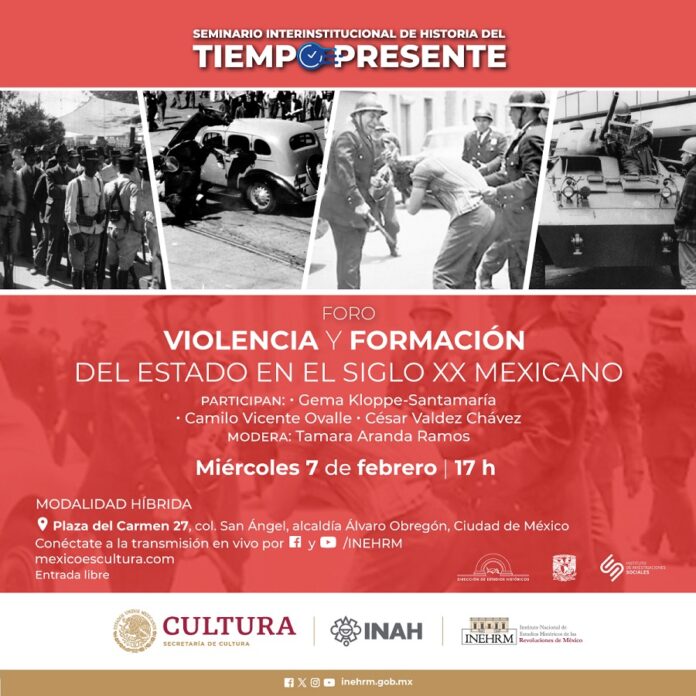 El Inehrm el INAH y el IIS Analizarán la Violencia Política y Pocial del Siglo XX Mexicano en el Seminario de Historia del Presente -AlternativaTlx El Inehrm el INAH y el IIS Analizarán la Violencia Política y Pocial del Siglo XX Mexicano en el Seminario de Historia del Presente -AlternativaTlx