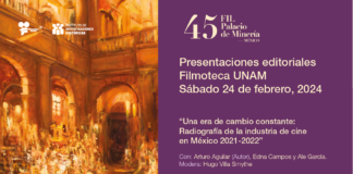 Filmoteca UNAM en la 45 FIL del Palacio de Minería -AltenativaTlx