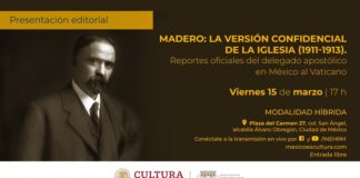 El Inehrm Presentará el Libro Madero la Versión Confidencial de la Iglesia (1911-1913) -AlternativaTlx