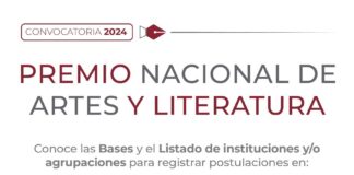 El Sistema Creación Publica la Convocatoria del Premio Nacional de Artes y Literatura 2024 -AlternativaTlx