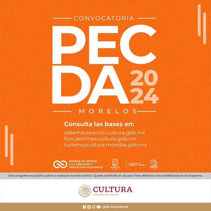 El Sistema Creación y el Gobierno de Morelos Publican la Convocatoria Pecda 2024  -AlternativaTlx